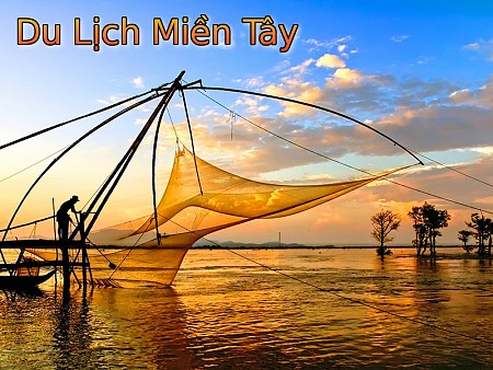 Hà Nội - Châu Đốc - Hà Tiên - Cần Thơ